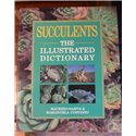 Succulents. The Illustrated Dictionary