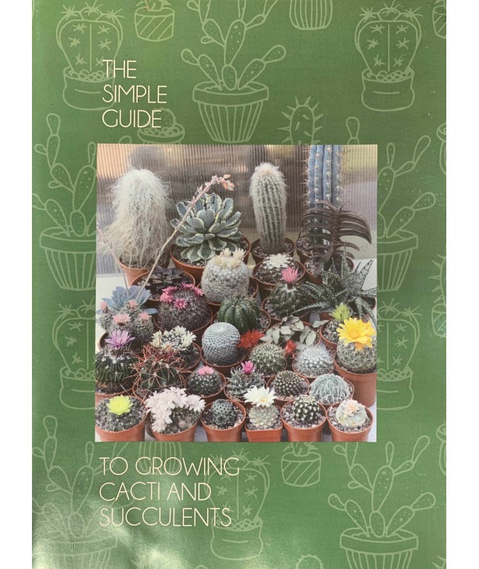The Simple Guide to Growing Cacti and Succulents